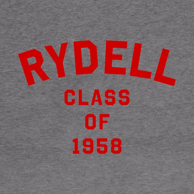 Rydell Class of 1958 by Vandalay Industries